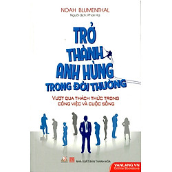 Trở Thành Anh Hùng Trong Đời Thường
